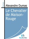 Le Chevalier de Maison-Rouge (eBook)